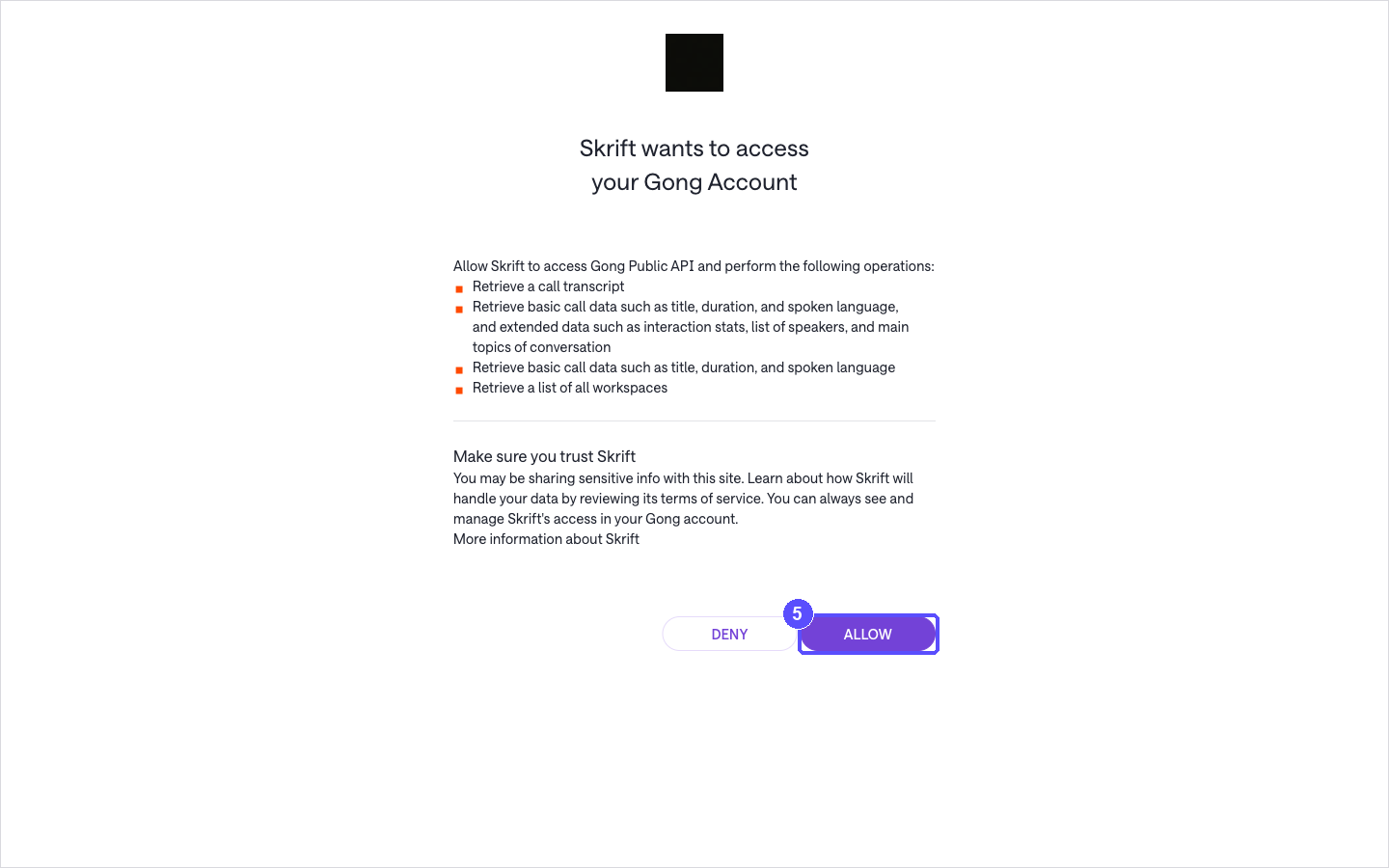 Gong authorization screen asking whether Skrift may access your Gong account, with ALLOW highlighted